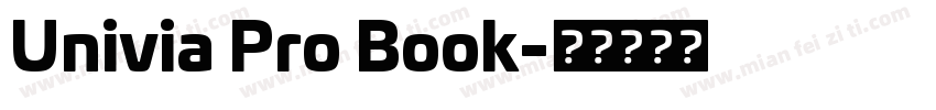 Univia Pro Book字体转换